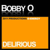 Delirious - Bobby O