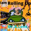 Iam Rolling Up (feat. Kid Ocean) - Mr.A.Love&Kid Ocean