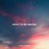 Right To Be Wrong (Explicit) - Sophie Simmons