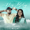 Hey Baby - Vithun Gopal&Sireesha Bhagavatula&Mirun Pradhap