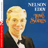 What Is This Thing Called Love - Nelson Eddy