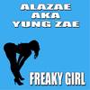 Freaky Girl - Alazae