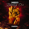 Becoming One - D-Stroyer