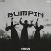 Bumpin' (Explicit) - TriVi