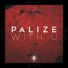 With U (L3mmy Dubz Remix) - Palize