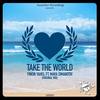 Take The World (Original Mix) - Yinon Yahel&Maya Simantov