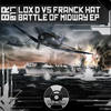 Battle of Midway (Moldavius Remix) - Lox D vs Franck Hat&Lox D&Franck Hat&Moldavius