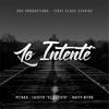 Lo Intente - Petaka&Luisito el Artista&Raffy Nitro