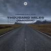 Thousand Miles (Paradise) - Powered DJs&mixo&Conor Blake&Gez O'Connell&Wayne Hector&Dan Caplen&Dermot Kennedy&Joshua Grimmett&Luca De Gregorio&Mattia Vitale&Simone Giani