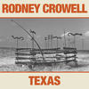 Deep in the Heart of Uncertain Texas - Rodney Crowell&Ronnie Dunn&Willie Nelson&Lee Ann Womack