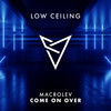 COME ON OVER (Original Mix) - Macrolev