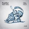 Pushful (Original Mix) - Mario Otero