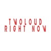 Right Now (Radio Edit) - Twoloud