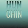 Hun Chin - Gine Cliton