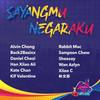 Sayangmu Negaraku - Alvin Chong&Wan Azlyn&林文荪&Back2Basixx&Rabbit Mac&Sheezay&Han Xiiao Aii&Xiiao C&Kate Chan&Sampson Chew&Daniel Chezi&Kif Valentine