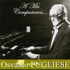 Gallo Ciego - Osvaldo Pugliese&Orquesta de Osvaldo Pugliese