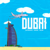 Dubai (Explicit) - FEBRE&MatheusMT&Tblun&SADAN