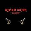 QuickDraw (feat. BabyHayez!) (Explicit) - 4evajujultk&BabyHayez!