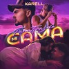 Fanatica de Mi Cama - Karell