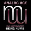 Being Numb (Radio Edit) - Analog Age&Ashtronautsky