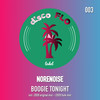 Boogie Tonight (Funk 2020 Mix) - Norenoise