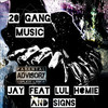 20 Gang Music (feat. LuL Homie & Signs) (Explicit) - Jay&LuL Homie&Signs