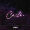 CAILE (feat. Yeinomercy) - Ac B&Yeinomercy