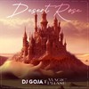 Desert Rose - Dj Goja&Magic Phase