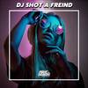 DJ SHOT A FREIND X MASHUP KANE - Arie Gogon