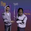 Things (Explicit) - Flyo&Youngs Teflon