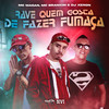 Rave Quem Gosta de Fazer Fumaça (Explicit) - MC Madan&MC Brankim&DJ Xenon&Josian Guilger De Lima&Diogo Vieira Marreiro Dos Santos