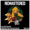 Prepare Yourself (Remastered) - The Destroyer