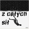 Z całych sił - Eseltek