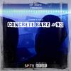 Concrete Barz #93(feat. JLoose & KSix) (Explicit) - Spbarz&Jloose&Ksix
