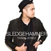 Sledgehammer - Travis Atreo