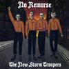 The New Storm Troopers - No Remorse