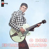 O Bom - Eduardo Araujo&The Fevers