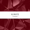 Always - Unstoppable