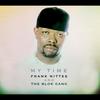 Confessions(feat. Quills) (Explicit) - Frank Nittee&The Blok Gang&Quills