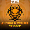 Trigger (Original Mix) - Al Storm&Whizzkid