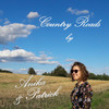 Country Roads - Anika&Patrick