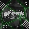 Bargheist (Extended Mix) - Greyloud&YREDEF