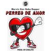 Perreo De Amor(feat. Marvin Star & Baby Rapper) - Chelito El Emperador&Marvin Star&Baby Rapper