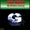 My Mindless Journey (Anonymous Remix) - Chris Meehan