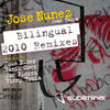 Bilingual (Jose Nunez 2010 Subliminal Mix) - Jose Nunez&Taina