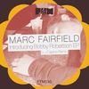 2 Ugly 2 Love (Original Mix) - Marc Fairfield