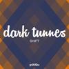 Shift - Dark Tunnes