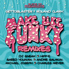 Make Life Funky (Saeed Younan Remix) - Gettoblaster&Roland Clark&Saeed Younan
