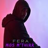 Mos m'Thirr - Fera