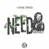 I NEED MONEY (Explicit) - M-Burb